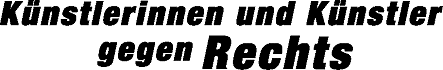 Künstlerinnen und Künstler gegen Rechts